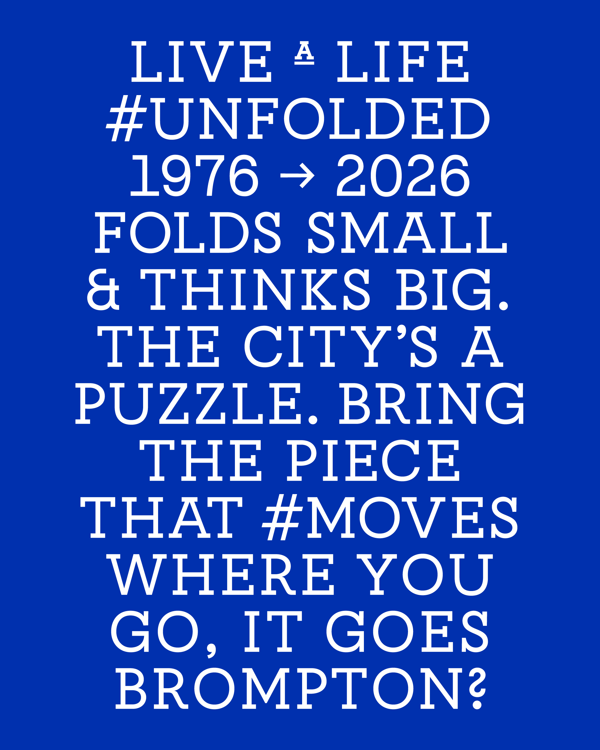Brompton: Unfolding the Brand Through “Life Unfolded” 참고 이미지 1